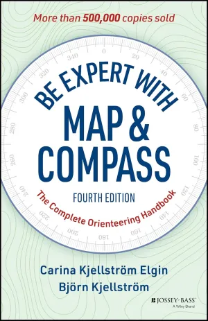 Be Expert with Map and Compass: The Complete Orienteering Handbook Paperback  November 3, 2025
